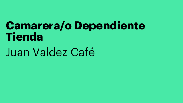 Camarera/o Dependiente Tienda