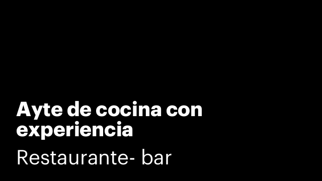Ayte de cocina con experiencia