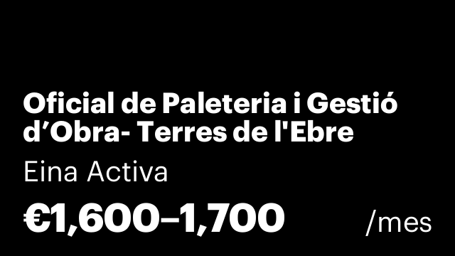 Oficial de Paleteria i Gestió d’Obra- Terres de l'Ebre