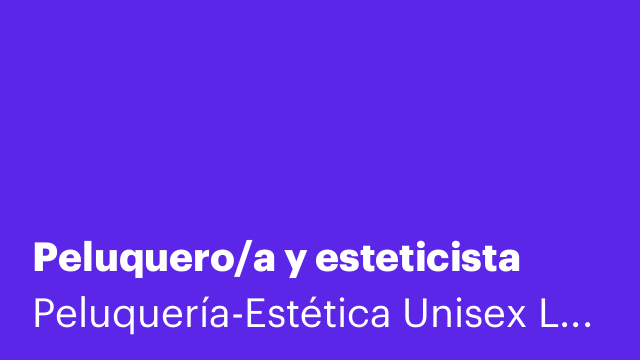 Peluquero/a y esteticista