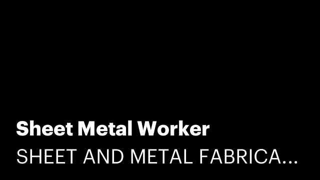 Sheet Metal Worker