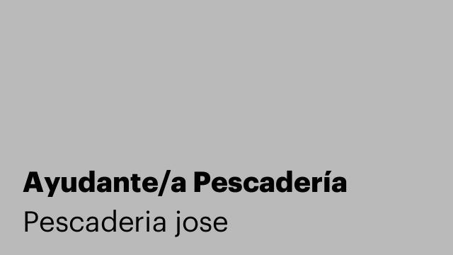 Ayudante/a Pescadería