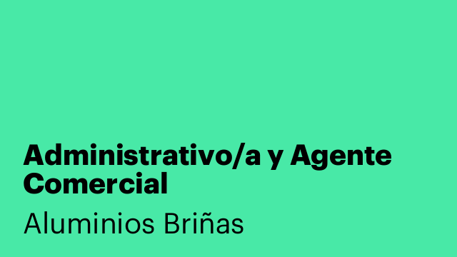 Administrativo/a y Agente Comercial