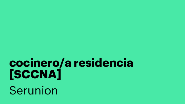 cocinero/a residencia [SCCNA]