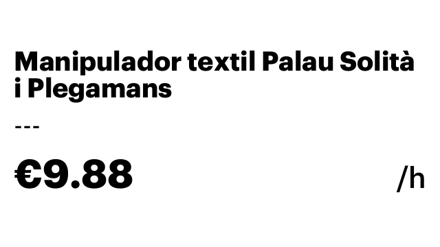 Manipulador textil Palau Solità i Plegamans