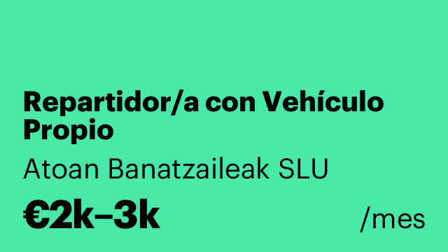 Repartidor/a con Vehículo Propio