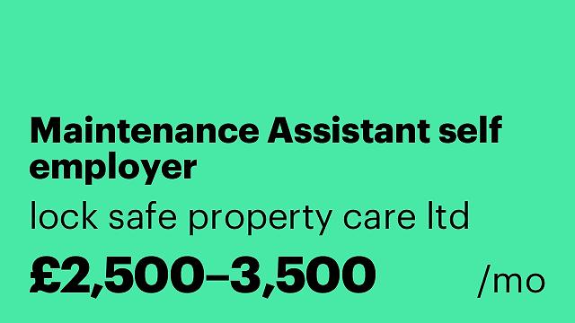 Maintenance Assistant self employer
