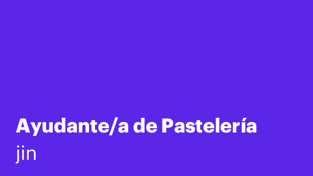 Ayudante/a de Pastelería