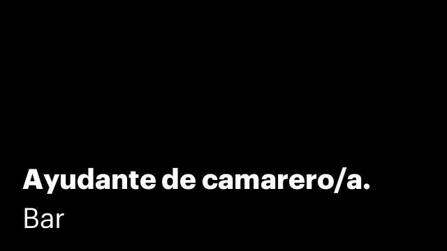 Ayudante de camarero/a.