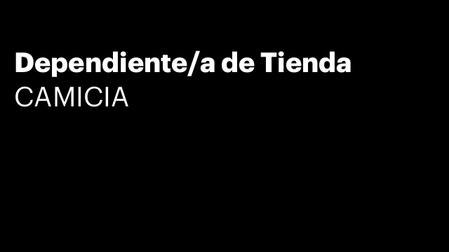 Dependiente/a de Tienda