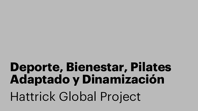 Deporte, Bienestar, Pilates Adaptado y Dinamización