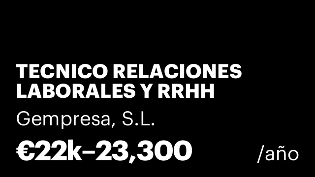 TECNICO RELACIONES LABORALES Y RRHH