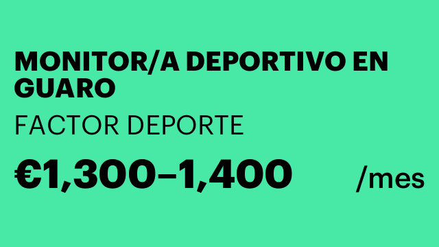 MONITOR/A DEPORTIVO EN GUARO