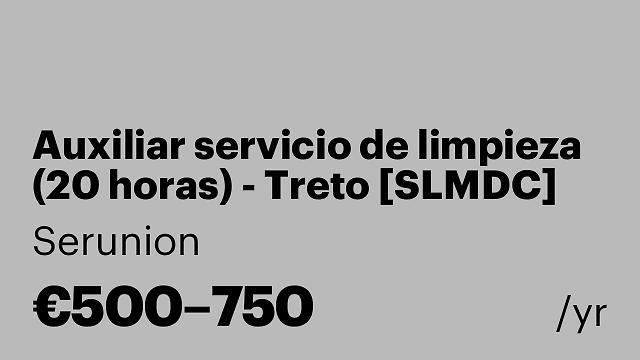 Auxiliar servicio de limpieza (20 horas) - Treto [SLMDC]