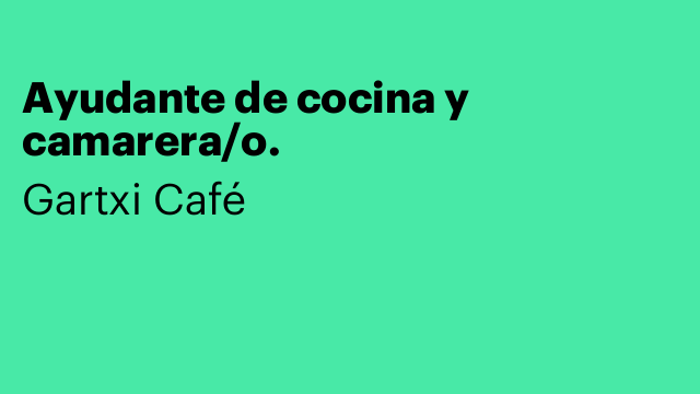 Ayudante de cocina y camarera/o.