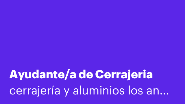 Ayudante/a de Cerrajeria