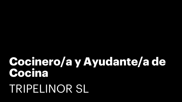 Cocinero/a y Ayudante/a de Cocina