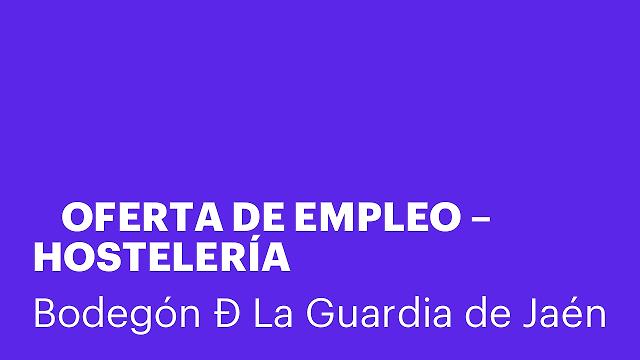 📢 OFERTA DE EMPLEO – HOSTELERÍA