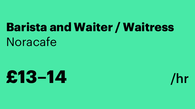 Barista and Waiter / Waitress