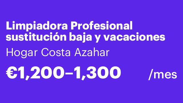 Limpiadora Profesional sustitución baja y vacaciones