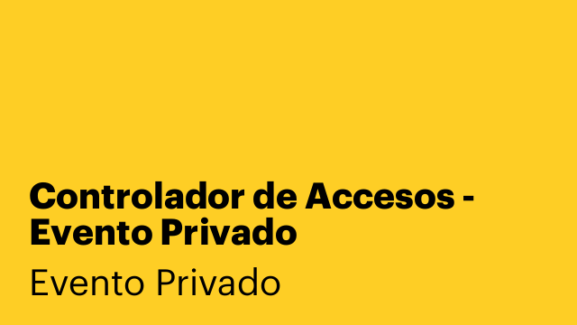Controlador de Accesos - Evento Privado