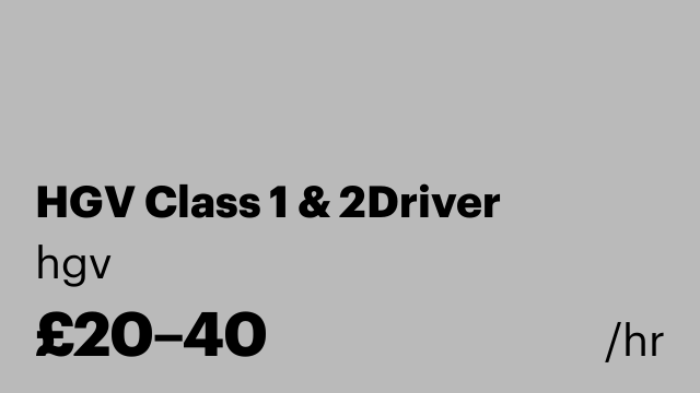 HGV Class 1 & 2Driver