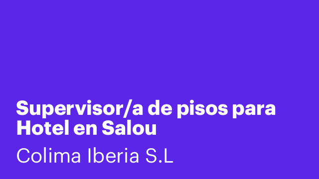 Supervisor/a de pisos para Hotel en Salou