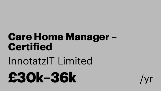 Care Home Manager – Certified