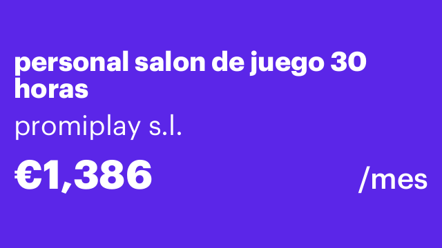 personal salon de juego 30 horas
