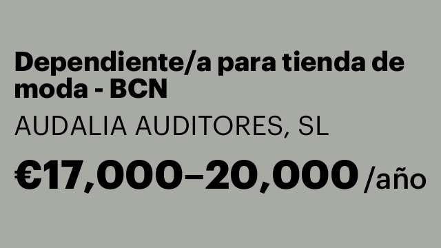Dependiente/a para tienda de moda - BCN