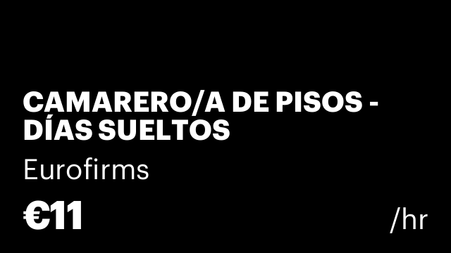 CAMARERO/A DE PISOS - DÍAS SUELTOS