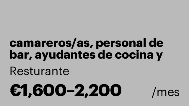 camareros/as, personal de bar, ayudantes de cocina y cocineros/as