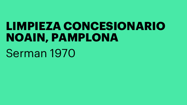 LIMPIEZA CONCESIONARIO NOAIN, PAMPLONA