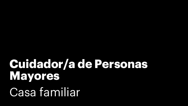 Cuidador/a de Personas Mayores