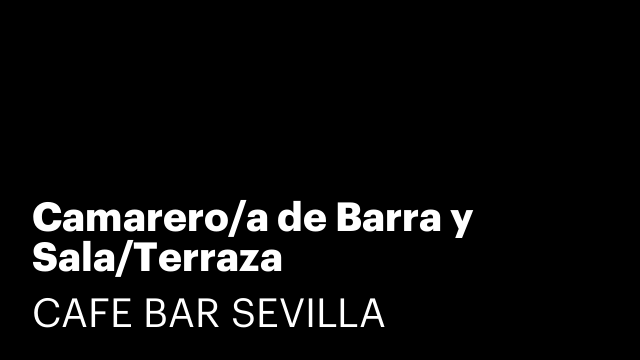 Camarero/a de Barra y Sala/Terraza