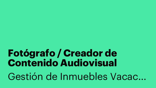 Fotógrafo / Creador de Contenido Audiovisual