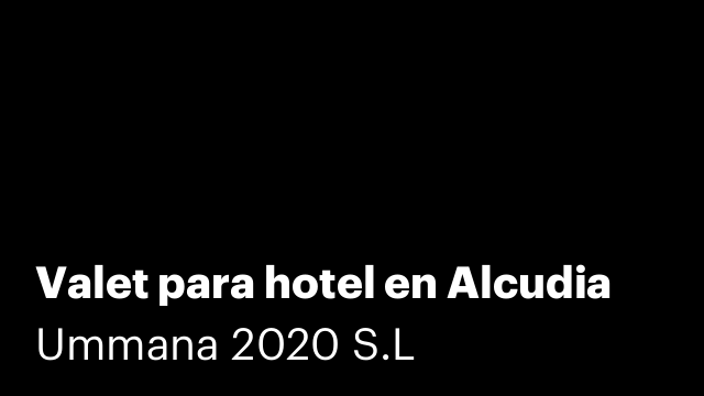 Valet para hotel en Alcudia
