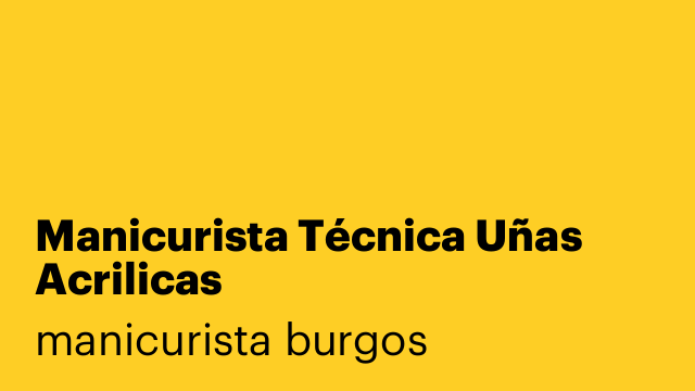 Manicurista Técnica Uñas Acrilicas