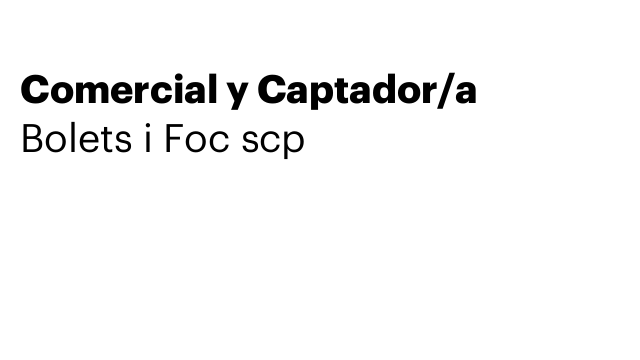Comercial y Captador/a