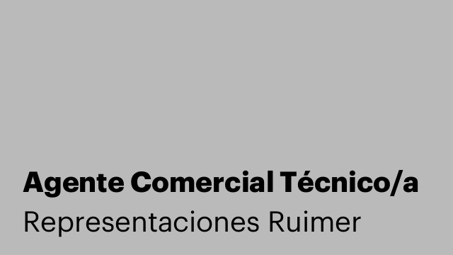 Agente Comercial Técnico/a