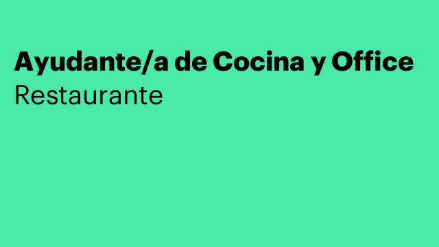Ayudante/a de Cocina y Office
