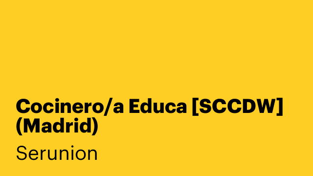 Cocinero/a Educa [SCCDW] (Madrid)