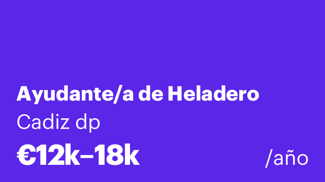 Ayudante/a de Heladero