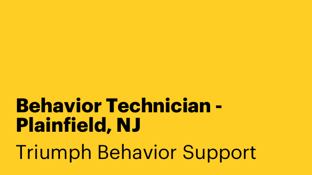 Behavior Technician - Plainfield, NJ