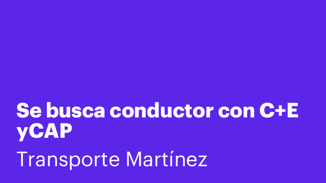Se busca conductor con C+E yCAP