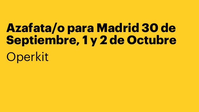 Azafata/o para Madrid 30 de Septiembre, 1 y 2 de Octubre