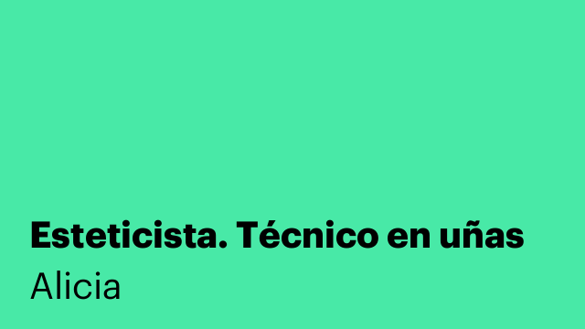 Esteticista. Técnico en uñas