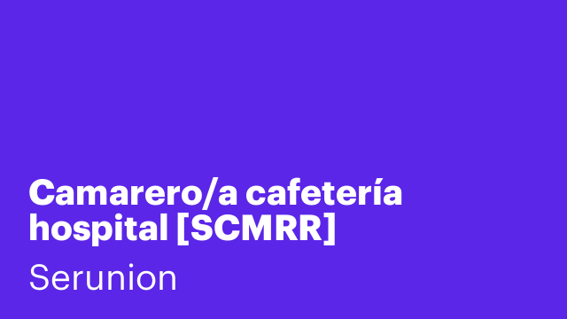 Camarero/a cafetería hospital [SCMRR]