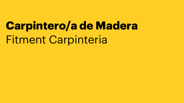 Carpintero/a de Madera