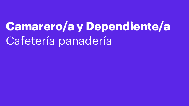 Camarero/a y Dependiente/a